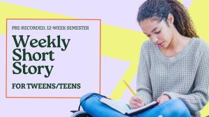 Weekly Short Story (Semester, Pre-Recorded)