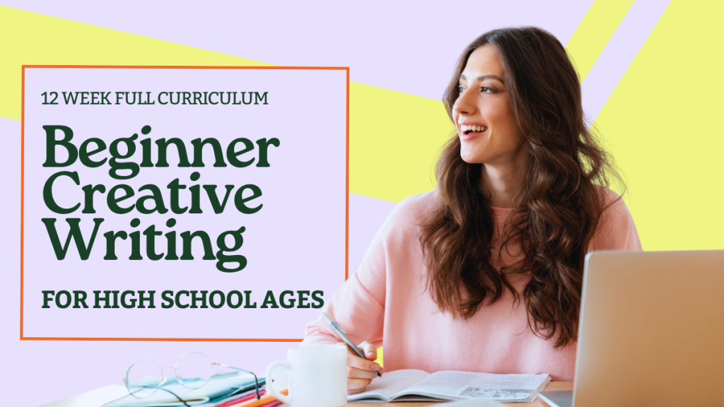 Beginner High School Creative Writing Semester (Pre-Recorded)