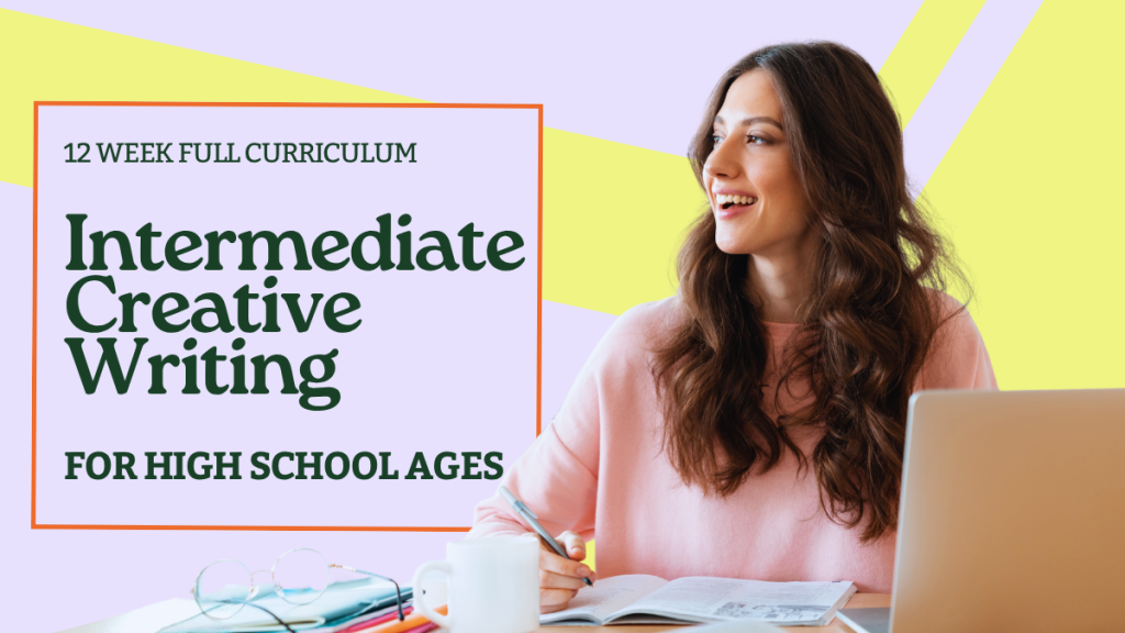 Intermediate High School Creative Writing Semester (Pre-Recorded)