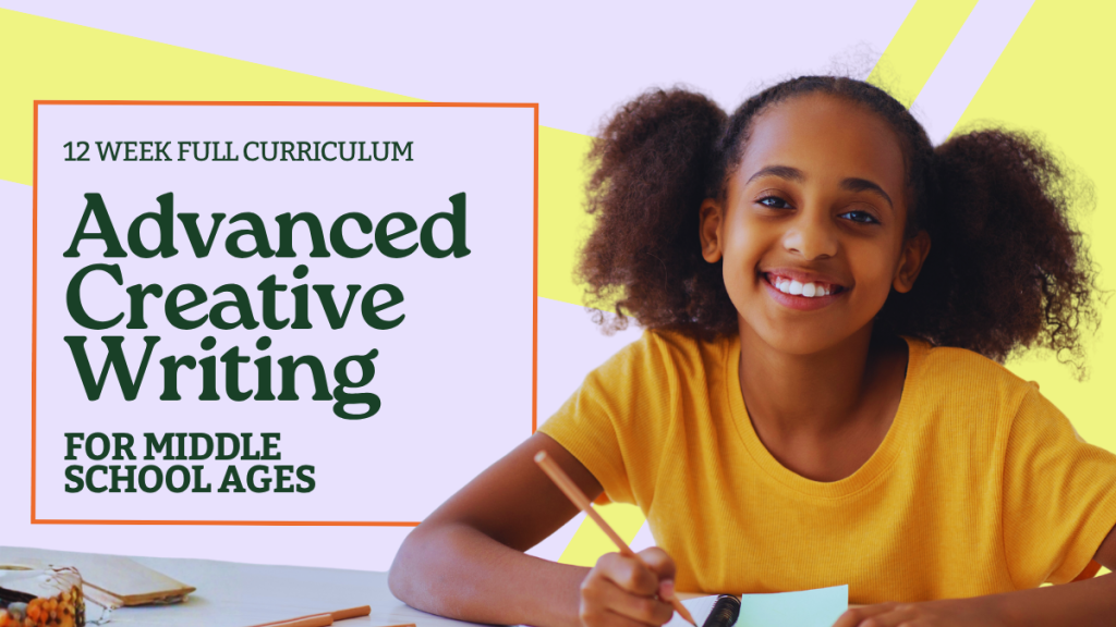 Advanced Middle School Creative Writing Semester (Pre-Recorded)