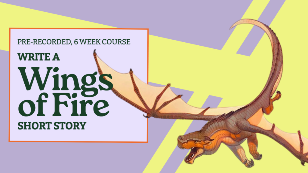Wings of Fire Creative Writing (Pre-Recorded)